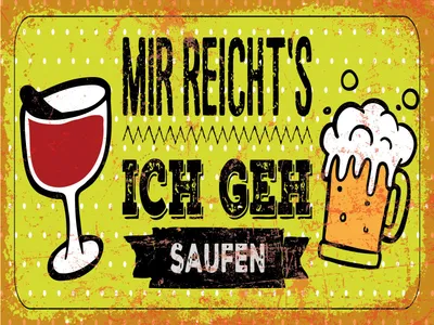 Produktbild von vianmo Blechschild 30x40 cm Mir reicht´s ich geh Saufen