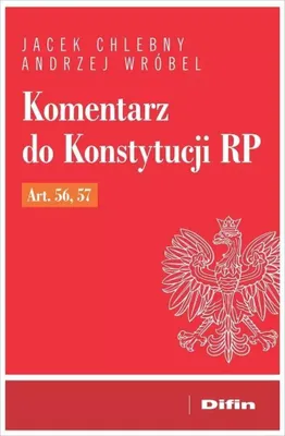 Obrázek produktu pro Komentář k Ústavě Polské republiky Články 56, 57