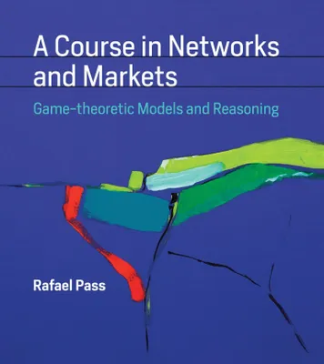 Produktbild von A Course in Networks and Markets