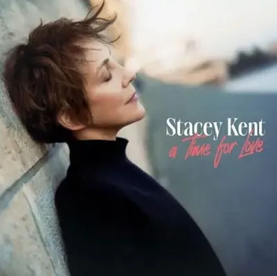 Image de Stacey Kent - A Time For Love (CD)