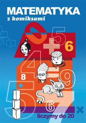 Produktbild von Matematyka z komiksami Liczymy do 20 dla dzieci