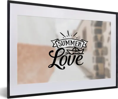 Produktbild von MuchoWow® Gerahmtes Poster Sommer - Liebe - Zitat 60x40 cm - Poster mit Schwarzem Bilderrahmen Wandposter Rahmen Foto Bilder - Schlafzimmer - Plakat in Rahmen - Drucken