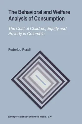 Obrázok produktu pre The Behavioral and Welfare Analysis of Consumption