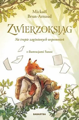 Obrázek produktu pro Na tropie zaginionych wspomnień. Zwierzoksiąg Tom 1 - ksiazka dla dzieci