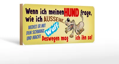 Produktbild von Holzschild Tier Spruch 27x10cm deswegen mag ich ihn Hund