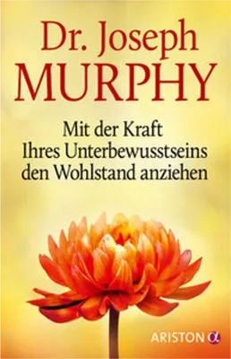 Produktbild von Mit der Kraft Ihres Unterbewusstseins den Wohlstand anziehen