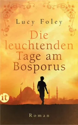 Immagine prodotto di Die leuchtenden Tage am Bosporus