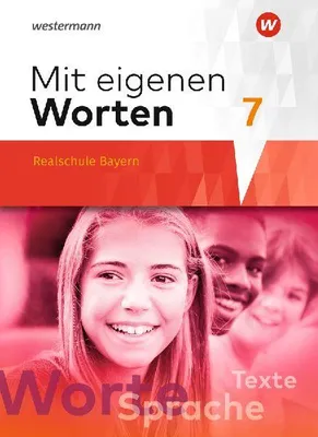 Produktbild von Mit eigenen Worten 7. Schulbuch. Sprachbuch für bayerische Realschulen