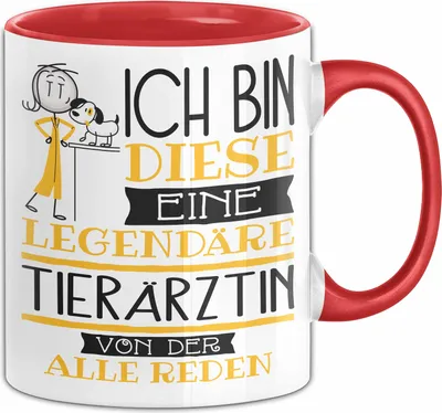 Produktbild von Tierärztin Tasse Geschenk Ich Bin Diese Eine Legendäre Tierärztin Von Der Alle Reden Geschenkidee Geburtstag Weihnachten (Rot)