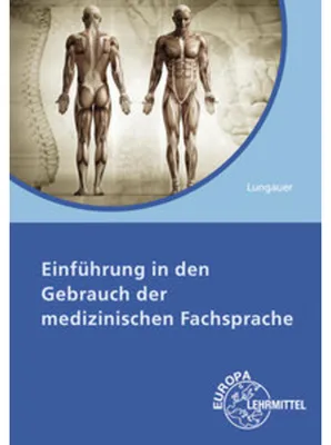 Zdjęcie produktu dla Einführung in den Gebrauch der medizinischen Fachsprache