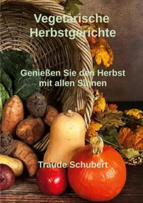 Obrázek produktu pro Vegetarische Herbstgerichte