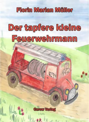 Obrázok produktu pre Der tapfere kleine Feuerwehrmann: Bilderbuch. Illustrierte Ausgabe. Zweisprachige Ausgabe