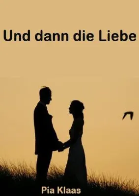 Produktbild von Und dann die Liebe