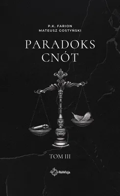 Immagine prodotto di Paradoks Cnót T.3 (Edizione speciale) - P. K. Farion, Mateusz Gostyński