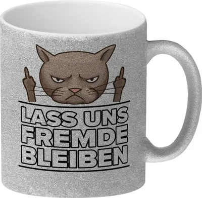 Produktbild von Lass uns Fremde bleiben mit Katze Glitzer-Kaffeebecher