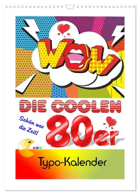 Zdjęcie produktu dla Fajne lata 80. To były piękne czasy! (Kalendarz ścienny 2027, format DIN A3, orientacja pionowa), kalendarz miesięczny CALVENDO