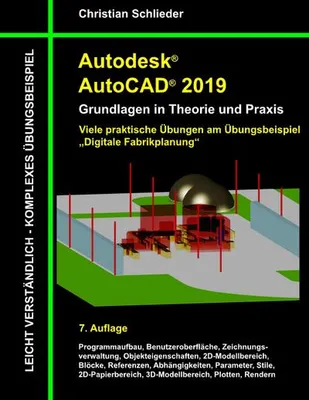 Obrázek produktu pro Autodesk AutoCAD 2019 - Grundlagen in Theorie und Praxis