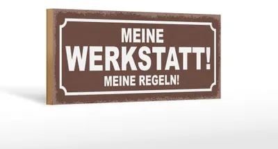 Produktbild von Holzschild Spruch 27x10cm meine Werkstatt meine Regeln