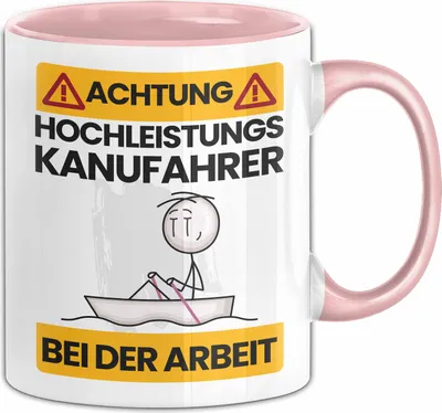 Produktbild von Kanufahrer Tasse Geschenk Lustiger Spruch Geschenkidee für Kanufahrer Achtung Hochleistungs Kanufahrer Bei Der Arbeit (Rosa)
