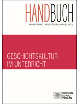 Obrázek produktu pro Handbuch Geschichtskultur im Unterricht