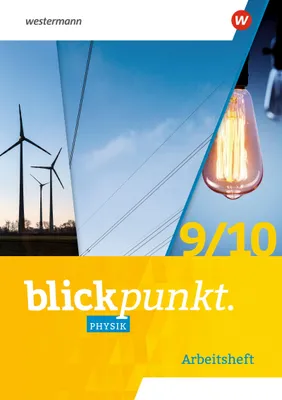 Produktbild von Blickpunkt Physik 9710. Arbeitsheft. Für Mecklenburg-Vorpommern, Sachsen-Anhalt, Sachsen, Thüringen, Berlin und Brandenburg