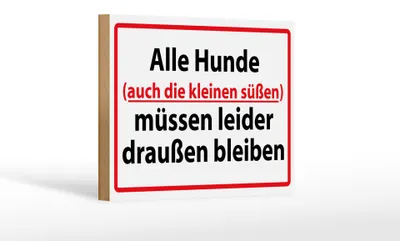 Produktbild von Holzschild Hinweis 18x12cm Alle Hunde draußen bleiben
