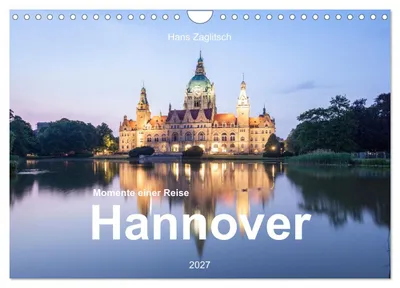 Produktbild von Hannover - Momente einer Reise (Wandkalender 2027 DIN A4 quer), CALVENDO Monatskalender