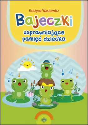 Zdjęcie produktu dla Bajeczki usprawniajace pamiec dziecka
