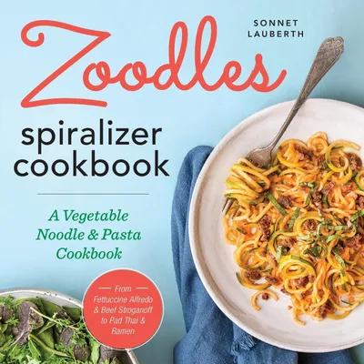 Produktbild von Zoodles Spiralizer Cookbook