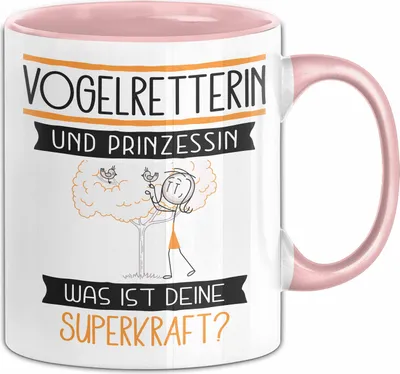 Produktbild von Vogelretterin Und Prinzessin Tasse Geschenk Für Eine Vogelretterin Geburtstag Was Ist Deine Superkraft (Rosa)