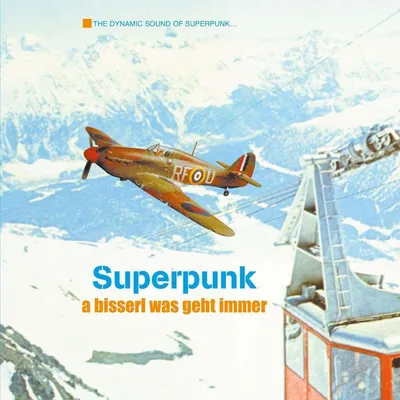 Obrázek produktu pro Superpunk: A bisserl was geht immer (Limited Edition Reissue)