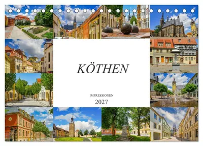 Produktbild von Köthen Impressionen (Tischkalender 2027 DIN A5 quer), CALVENDO Monatskalender