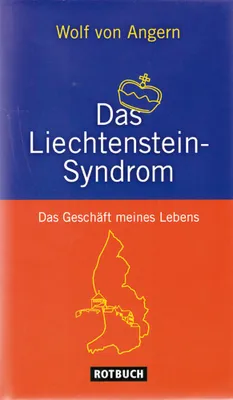 Immagine prodotto di Das Liechtenstein-Syndrom: Das Geschäft meines Lebens (Rotbuch)