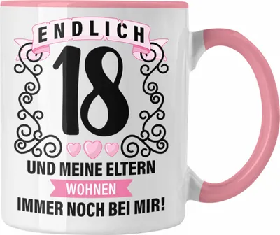Produktbild von Trendation - 18er Geburtstag Tasse Geschenk Mädchen Jungen Geschenkidee Lustig Spruch 18 Geschenke Geschenkideen zum 18 Bday 18. (Rosa)