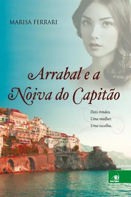 Produktbild von Arrabal e a Noiva do Capitão