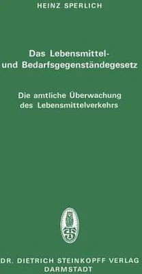 Obrázok produktu pre Das Lebensmittel- und Bedarfsgegenständegesetz Die amtliche Überwachung des Lebensmittelverkehrs