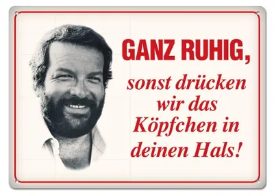 Produktbild von Bud Spencer Tin Sign Ganz ruhig,sonst drücken wir das... 10 x 15 cm