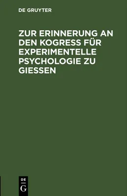 Produktbild von Zur Erinnerung an den Kogreß für experimentelle Psychologie zu Gießen