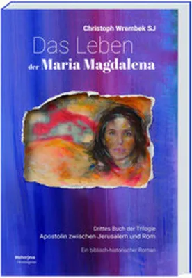 Produktbild von Das Leben der Maria Magdalena