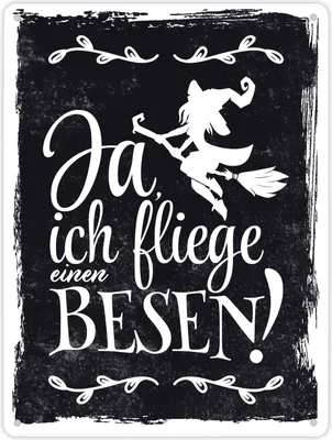 Produktbild von Metallschild XL in 21x28 cm mit witzigem Hexenmotiv zu Halloween - Ja, ich
