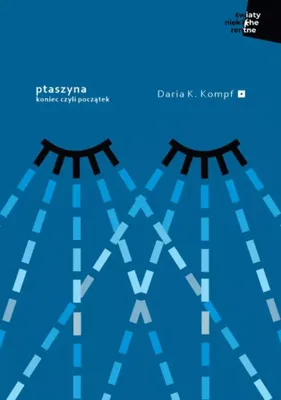 Immagine prodotto di Ptaszyna. Koniec czyli początek