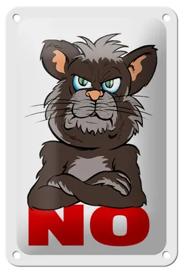 Produktbild von Blechschild Spruch 12x18cm NO (Katze)