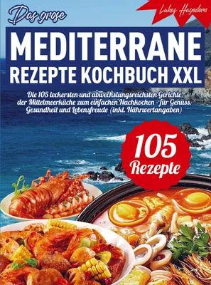 Produktbild von Das große mediterrane Rezepte Kochbuch XXL