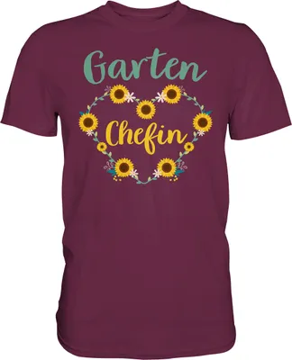 Produktbild von Garten Chefin T-Shirt Sonnenblumen Garten Motiv Gärtner Geschenk – Burgundy / L