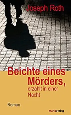 Produktbild von Beichte eines Mörders, erzählt in einer Nacht: Roman