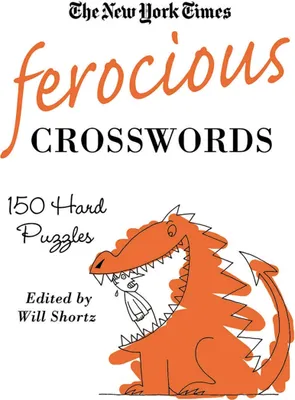 Produktbild von The New York Times Ferocious Crosswords