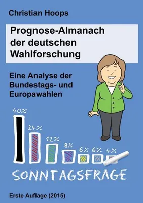 Zdjęcie produktu dla Prognose-Almanach der deutschen Wahlforschung