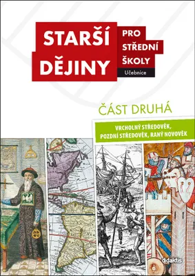 Immagine prodotto di Starší dějiny pro střední školy - část druhá (vrcholný středověk až raný novověk) | kolektiv