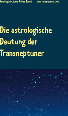 Produktbild von Die astrologische Deutung der Transneptuner