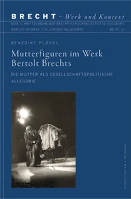 Obrázok produktu pre Mutterfiguren im Werk Bertolt Brechts